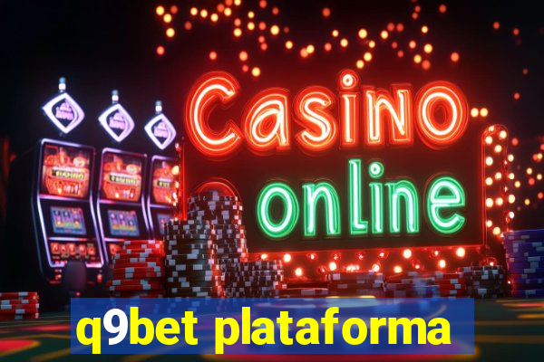 q9bet plataforma